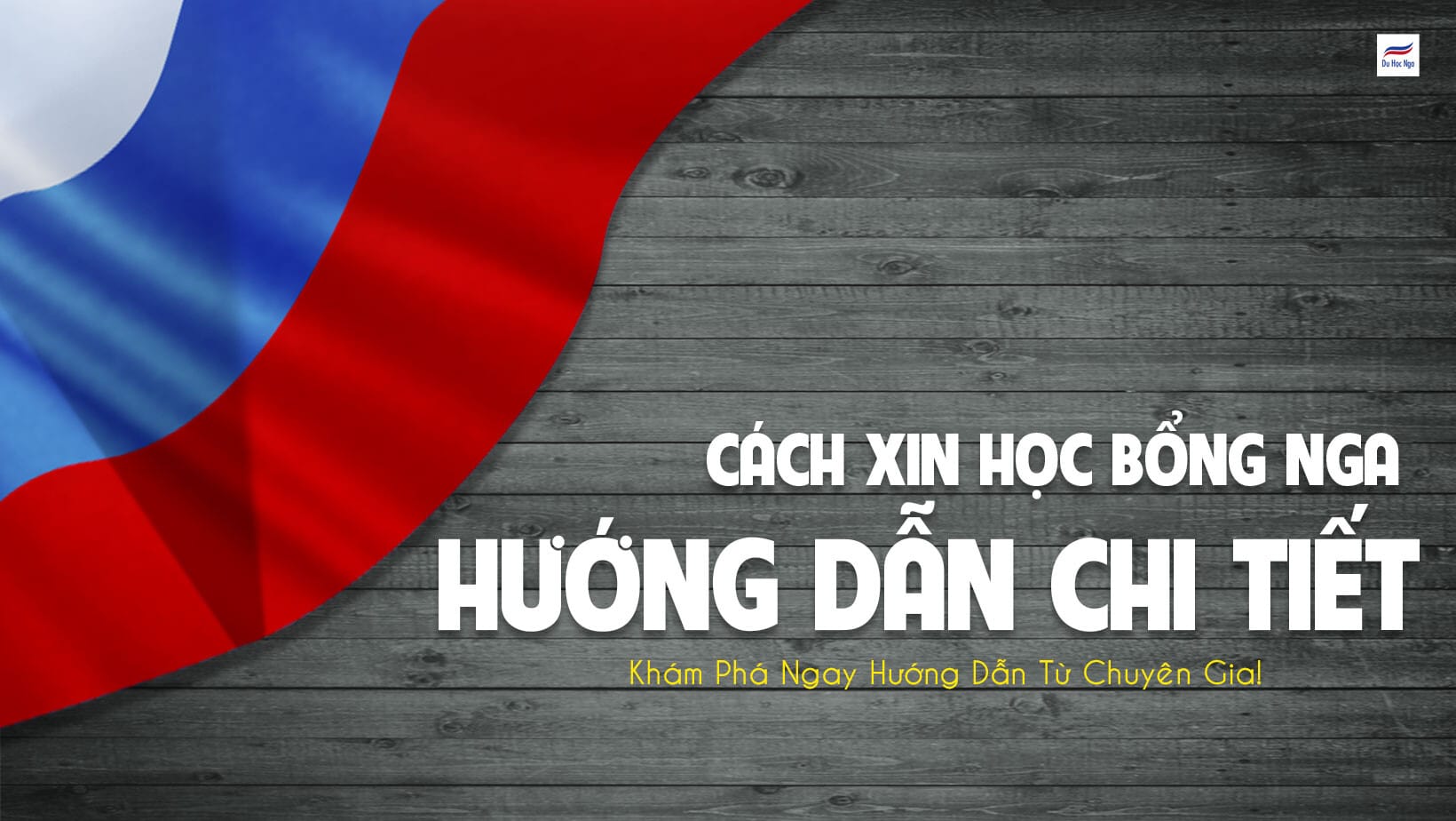 Cách Xin Học Bổng Du Học Nga 2025: Toàn Bộ Bí Kíp Săn Học Bổng Toàn Phần Thành Công!