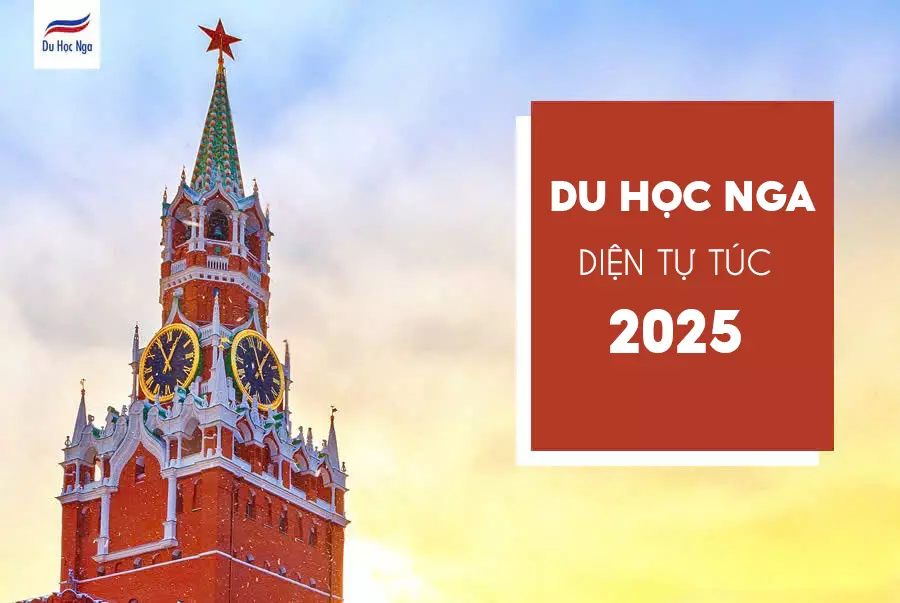 Du học Nga tự túc: Hết bao nhiêu tiền? Điều kiện & thủ tục 2025