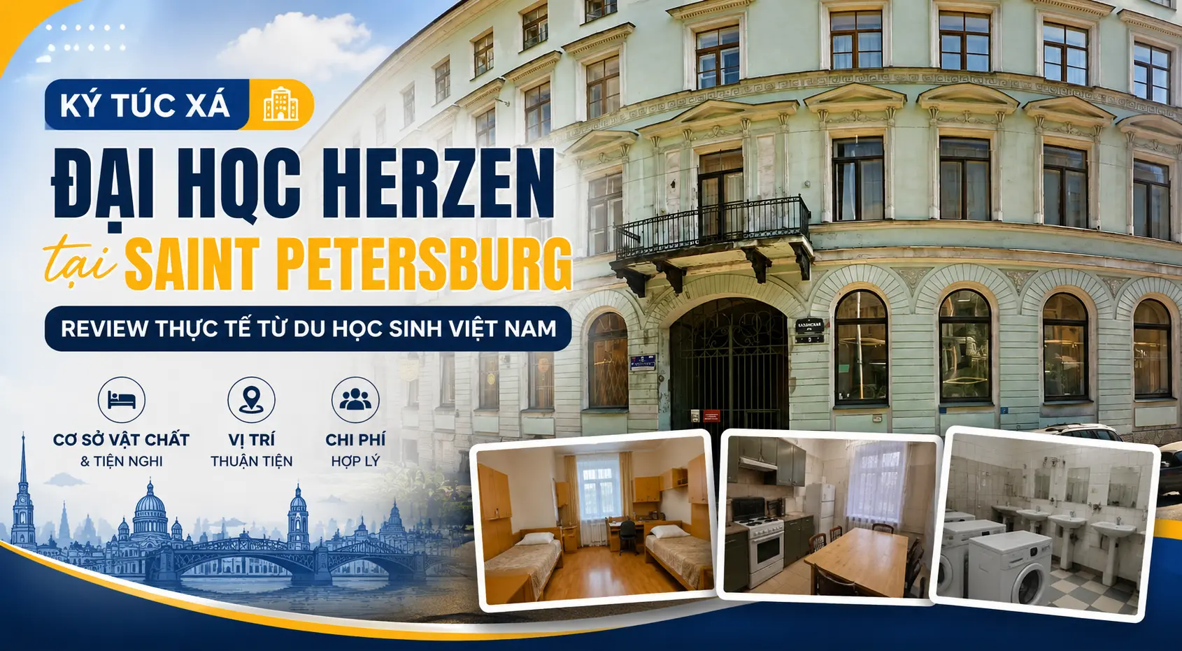 Ký túc xá Herzen Saint Petersburg: Review thực tế từ du học sinh Việt Nam