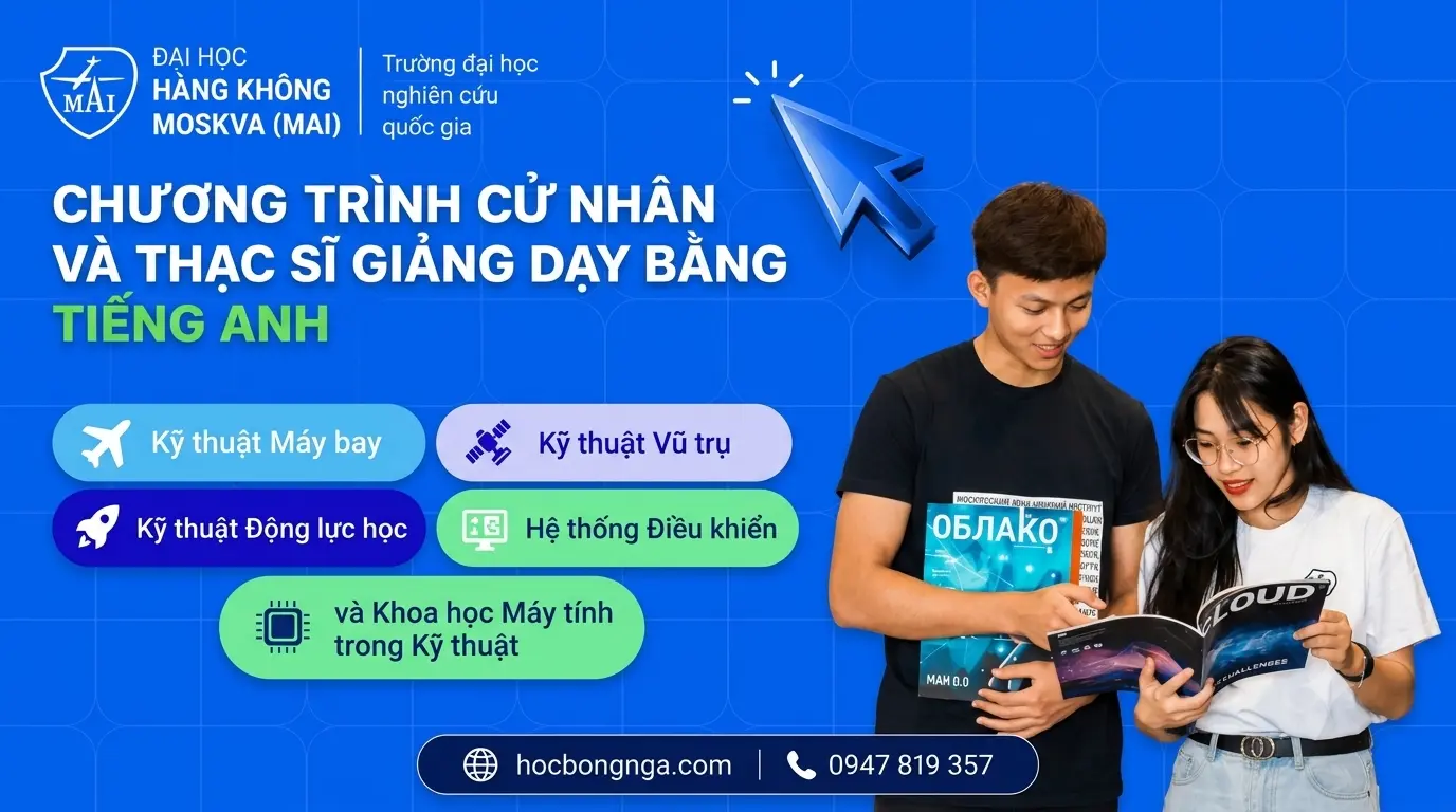 Du Học Ngành Hàng Không Vũ Trụ: Du Học Nga Bằng Tiếng Anh Tại Đại Học Hàng Không Moscow (MAI) - Du học Nga