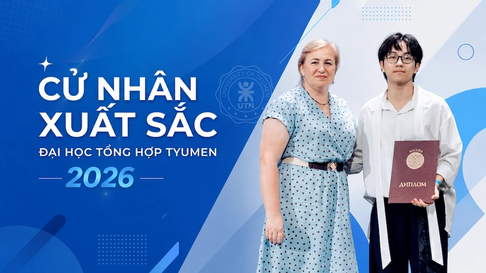 Từ cậu học trò Thái Bình đến danh hiệu “Cử nhân xuất sắc nhất” tại Đại học Tổng hợp Tyumen – Hành trình truyền cảm hứng về du học Nga - Du học Nga